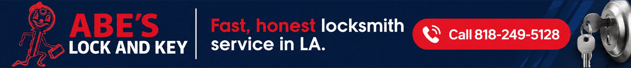 Abe's Lock and Key - fast, honest locksmith service in LA. Call 818-249-5128.