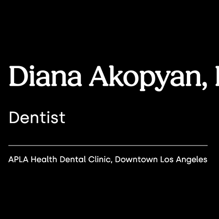 Dr. Diana Akopyan, DDS