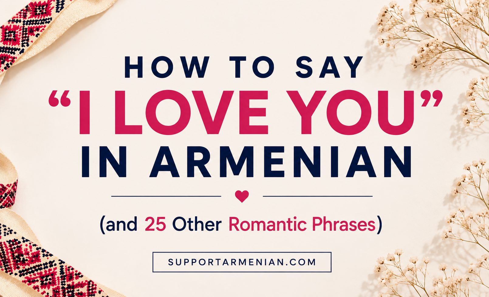 How to say I love you in Armenian