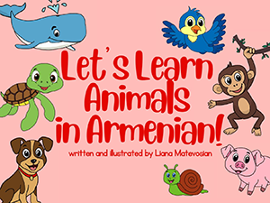 Let's Learn Animals in Armenian book cover by Liana Matevosian