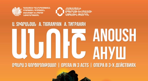 Anoush Opera — Armenian National Opera