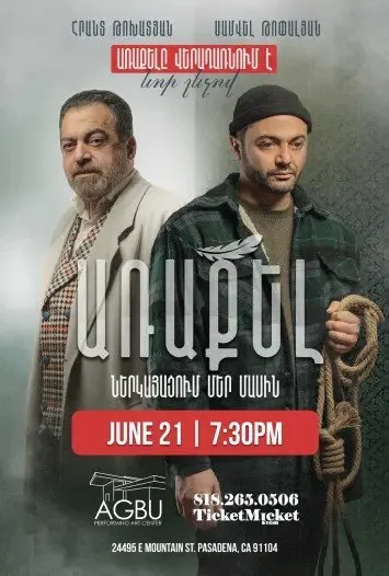 Play: Arakel — AGBU Performing Arts Center, Pasadena