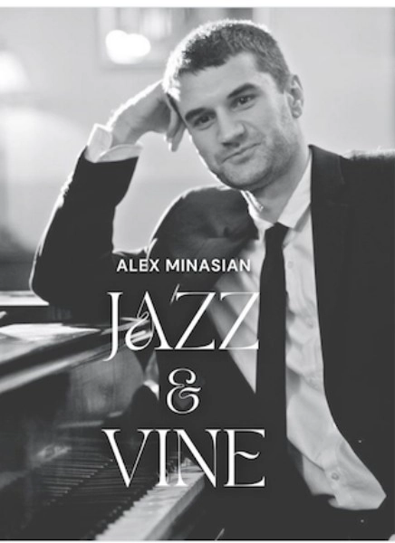 Alex Minasian Trio — Jazz & Vine at Grand Hyatt