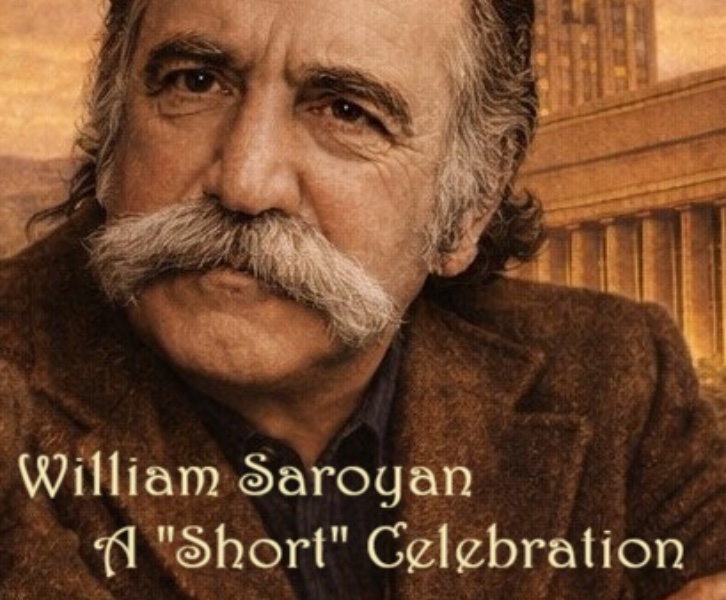 William Saroyan: A "Short" Celebration